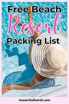 a woman laying on top of a blue swimming pool next to the words free beach resort packing list