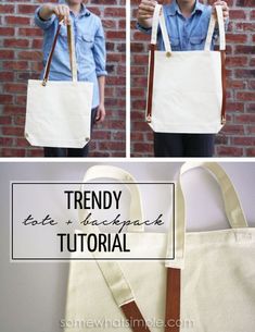 the instructions for how to make a canvas bag with leather handles and straps, as well as text that reads trendy tote backpack