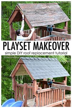 a wooden play set with the words, playset makeover simple diy roof placement