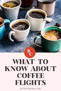 what to know about coffee flights and how to get them right here is an easy guide