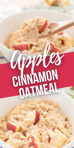 apples cinnamon oatmeal in a white bowl with a spoon on top and the words apples cinnamon oatmeal above it