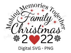 christmas svg file with the words family christmas and heart