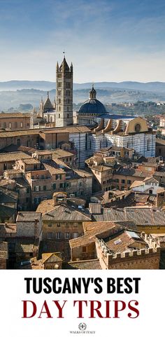 the cover of a travel guide to tuscany's best day trips