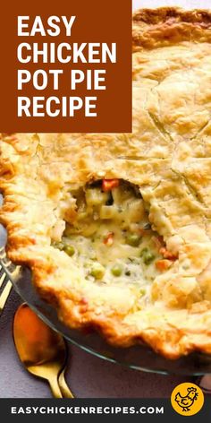 an easy chicken pot pie recipe is shown