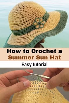 someone is crocheting a summer sun hat with the text, how to crochet a summer sun hat