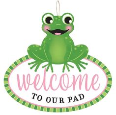 12 Welcome to Our Pad Frog Sign - AP7106 - The Wreath Shop Frog Pictures, Wooden Wreaths, Wreath Making Supplies, Summer Signs, Frog Art, Welcome Wreath, Cute Frogs, Wreath Sign, Wooden Sign