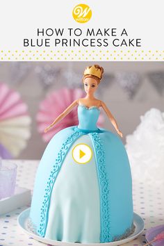 a blue princess cake sitting on top of a table with the title how to make a blue princess cake