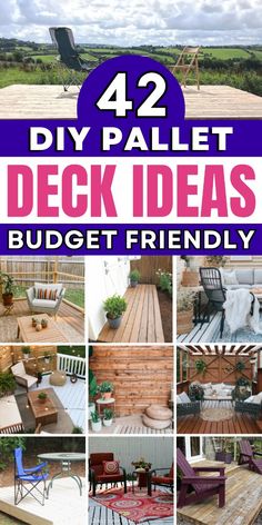 the cover of 42 diy pallet deck ideas budget friendly