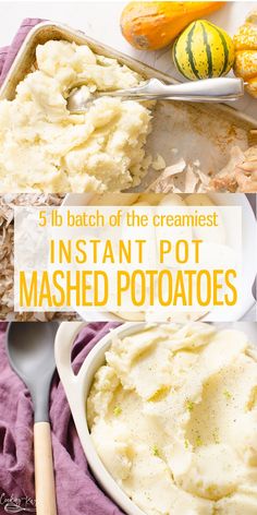 mashed potatoes with text overlay that reads, 5 batch of the creamiest instant pot mashed potatoes