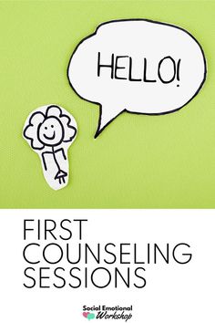 an image of a speech bubble with the words'hello, first counseling session '