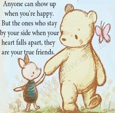 Christopher Robin Quotes, Friends Heart, Winnie The Pooh And Piglet, Pooh And Piglet, Quotes Friendship, Winnie The Pooh Quotes, Karakter Disney, Pooh Quotes, Ideas Quotes