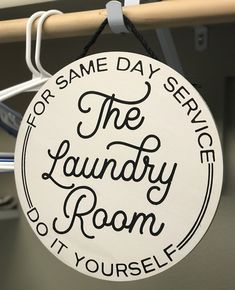 12 inch  wood round painted white with saying for same day service do it yourself, the laundry room, laundry room decor Simple Laundry Room Ideas, Simple Laundry Room, Laundry Room Makeover Ideas, Simple Laundry, Laundry Room Paint, Laundry Room Decor Ideas, Laundry Humor, Laundry Room Sign, Laundry Room Wall Decor