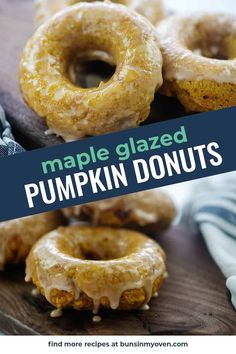 maple glazed pumpkin donuts stacked on top of each other with text overlay that reads maple glazed pumpkin donuts