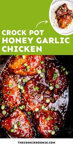 the recipe for crock pot honey garlic chicken is shown in front of a green background