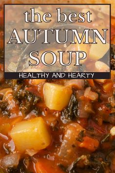 the best autumn soup healthy and hearty