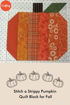 an orange pumpkin quilt block with the words stitch a strippy pumpkin quilt block for fall