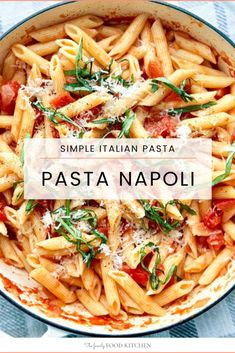 a pasta dish in a pan with the words simple italian pasta on top and an image of