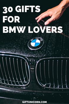 a bmw car with the words 30 gifts for bmw lovers on it's hood