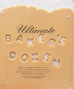 an advertisement for the ultimate baker's dozen is shown in white frosted letters