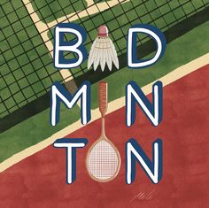 a tennis ball and racket on a court with the words bad min ton written in blue