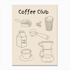 the coffee club poster is drawn in black and white, with different items on it