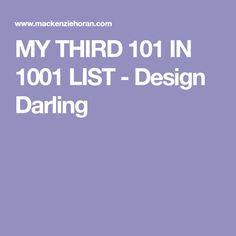 the words my third 101 in front of a purple background with white text that reads,'1001 list - design daring '