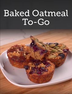 baked oatmeal to - go muffins on a white plate with text overlay