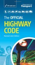 the official highway code released 2007 by transport for transport and road users, with an image of