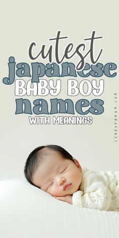 Japanese names for boys. Japanese names and meanings. Cute baby boy names. unique boy names. Asian boy names. Asian baby names. cute Japanese baby boy names. cool Japanese boy names. Japanese names boys list. cute Japanese names. Japanese male names. unique Japanese names for boys. strong baby boy names. different boy names. exotic boy names. exotic names. Japanese male names