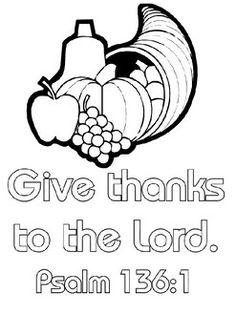 the words give thanks to the lord, and an image of fruit on it with grapes