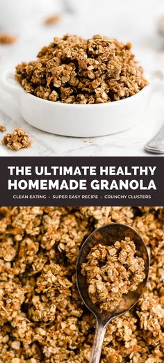 the ultimate healthy homemade granola recipe that is gluing and ready to be eaten