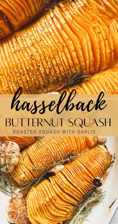 roasted butternut squash with garlic and herbs on a white plate text reads hasselback butternut squash with garlic