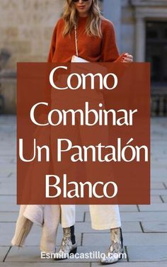 Como Combinar Un Pantalón Blanco Outfit Ideas Primavera, Pantalon Blanco Outfit, Pretty Swimsuits, Outfit Mujer, Style Mistakes, Knitted Hats, Casual Outfits, Fashion Tips, Color