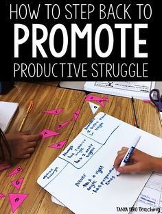 someone writing on a piece of paper with the words how to step back to promote product struggle