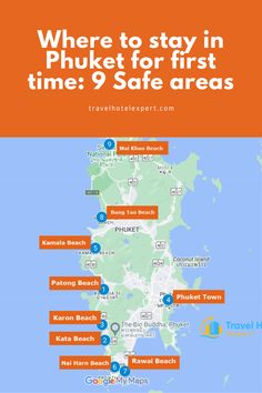 the map shows where to stay in phuket for first time 9 safe areas