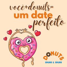 a donut with hearts on it and the words voce - dounts um date perfetto