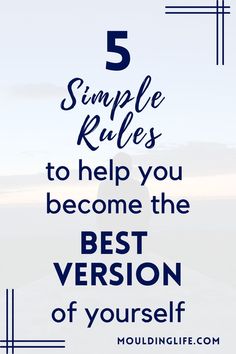 From a mess to being a better person is a long journey. A good start will make it simpler and easier. Here are 5 simple rules to start following to become a better you. Self development tips| Self development ideas | How to become a better person| Rules for life | How to become the best version of yourself How To Become More Cultured, How To Express Yourself Better, To Be A Better Person, How To Be The Person You Want To Be, How To Be Extraordinary, How Can I Be A Better Person, How To Become A Fun Person, How To Be Your Own Person, Ways To Become A Better Person