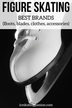 a pair of white shoes with the words figure skating best brands boots, blades, clothes, accessories