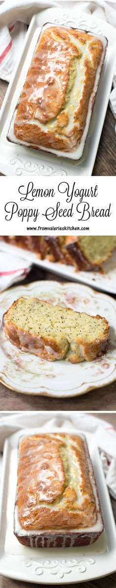 two pictures of different types of bread on white plates with text overlay that reads lemon yogurt poppy seed bread