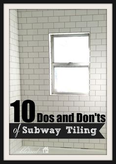 the front cover of 10 dos and don'ts of subway tiling, with an image of a window