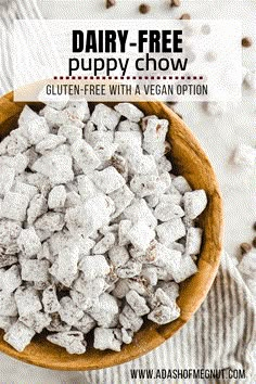 a bowl full of gluten - free vegan puppy chow with text overlay