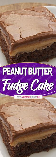 two pieces of peanut butter fudge cake on a white plate with the words, peanut butter fudge cake