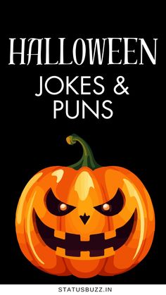 a pumpkin with the words halloween jokes and puns written on it in black background