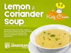 a bowl of lemon and coriander soup on a green background with the words, lemon & coriander soup