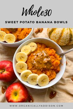 two bowls filled with sweet potato banana bowl next to sliced apples and cinnamon on the side