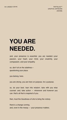 an advertisement with the words you are needed in black and white text on beige paper