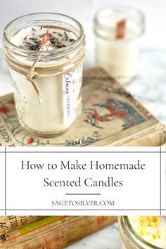 how to make homemade scented candles