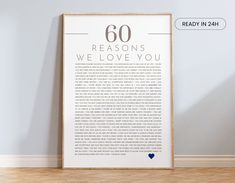 a poster with the words 60 reasons we love you on it in front of a wall