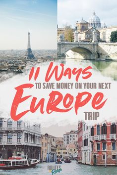 the words i wars to save money on your next europe trip are in red and white