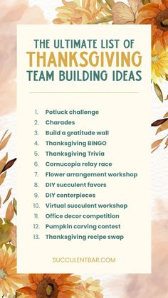 the ultimate list of thanksgiving team building ideas with sunflowers and leaves around it